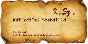 Kőrösi Szebáld névjegykártya